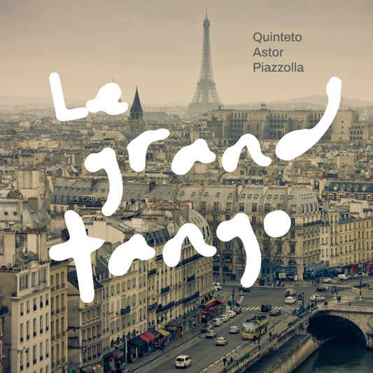 Le Grand Tango (CD)  Available starting October 1st